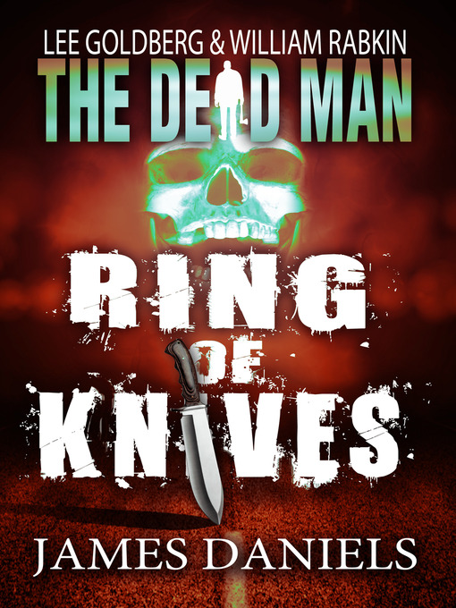 Title details for Ring of Knives by Lee Goldberg - Available